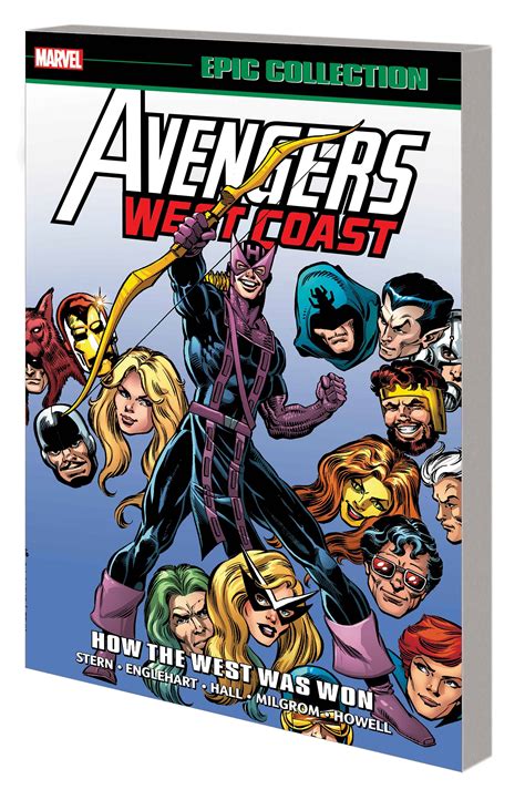 Avengers West Coast How The West Was Won Epic Collection Fresh Comics