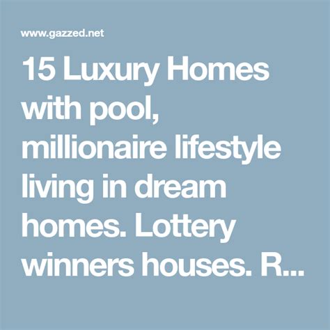 Luxury Homes With Pool Millionaire Lifestyle Living In Dream Homes