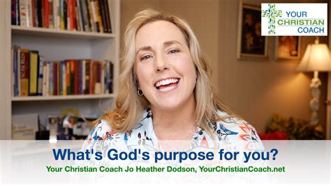 Whats God Purpose For Your Life Your Christian Coach Llc