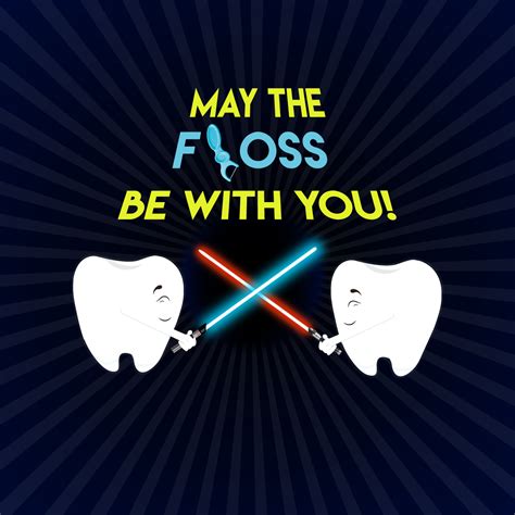 May the Floss be with you! Happy Star Wars Day! | Dental fun, Dental