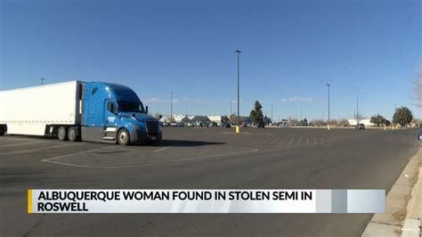 Woman Yanked From Cab After Refusing To Exit Stolen Semi Truck