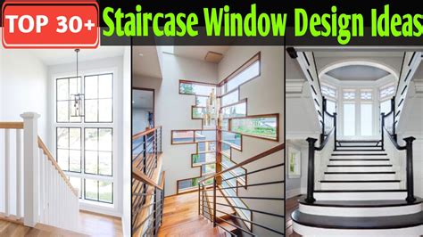 Top 30 Staircase Window Design Idea Home Interior Window Design