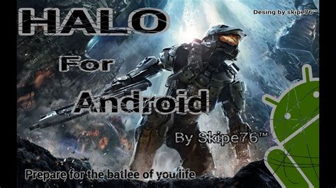 Halo Para Android Mejorado D Skipe76 Youtube
