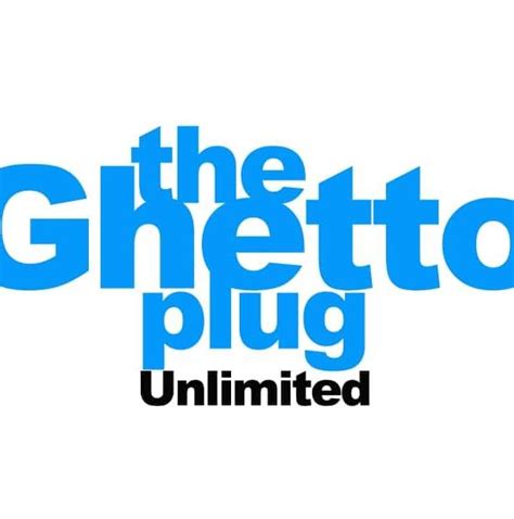 The Ghetto Plug Unlimited Francistown