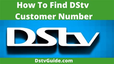 How To Find Dstv Customer Number 2022 Follow This Guide To Find Dstv