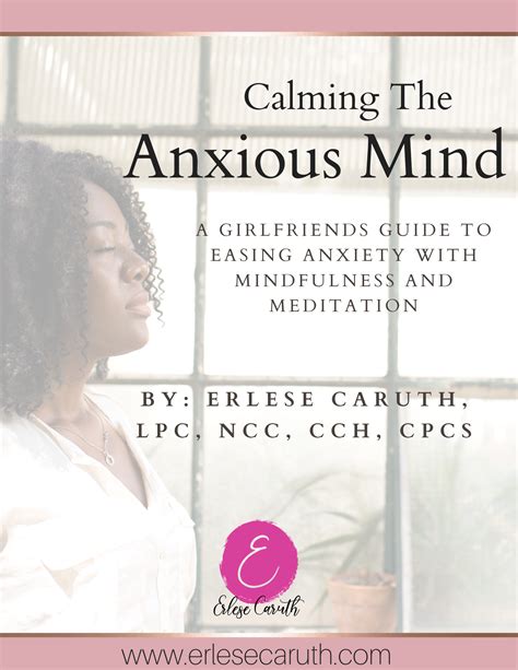 Calming The Anxious Mind Eguide Erlese Caruth