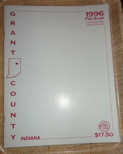 Vintage 1996 Grant County Marion Indiana Plat Book City Street Maps Owners Index Ebay
