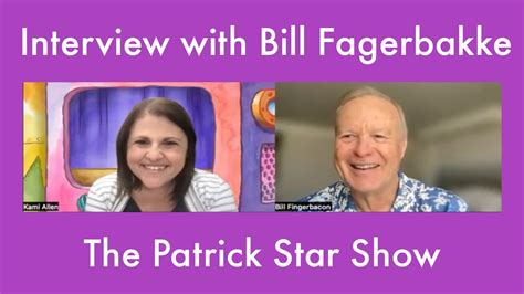 Interview With Bill Fagerbakke The Patrick Star Show Youtube