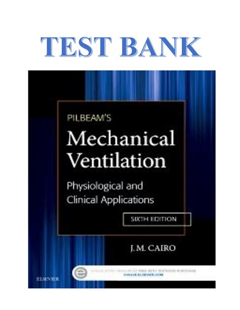 Solution Test Bank For Pilbeam S Mechanical Ventilation Physiological