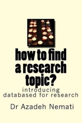 How To Find A Research Topic Introduction To Databases For Finding A