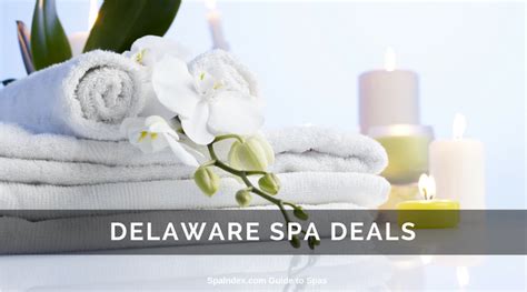 delaware spa deals spa packages spa getaways coupons