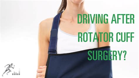 Driving After Rotator Cuff Surgery Youtube