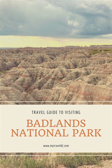 Visiting Badlands National Park Travel Guide My Travel Bf