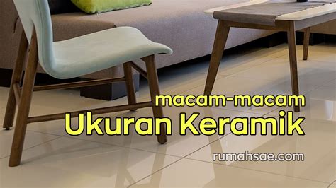 √ Macam-Macam Ukuran Keramik - Rumah Sae