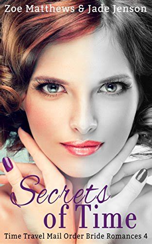 Secrets Of Time Time Travel Romance Series Book 4 A Sweet Time