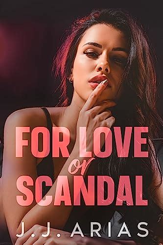 For Love Or Scandal A Lesbian Romance Ebook Arias Jj Kindle Store