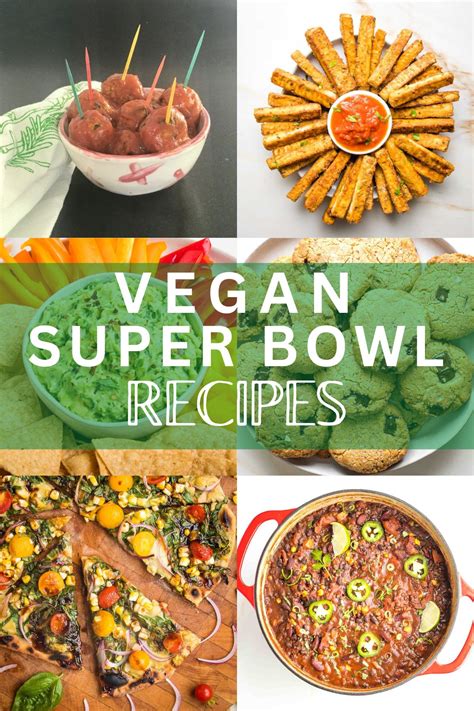 Vegan Super Bowl Recipes Debra Klein