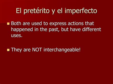 Ppt El Pret érito Y El Imperfecto Powerpoint Presentation Free