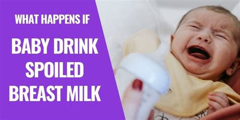 Help The Baby Drank Spoiled Breast Milk Here S What You Need To Do
