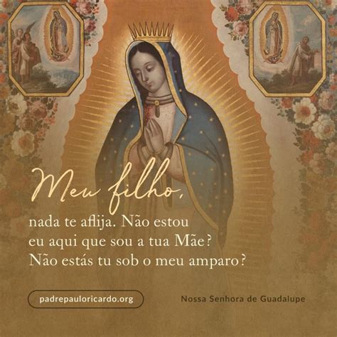 Nossa Senhora De Guadalupe Frases