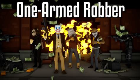 Steam One Armed Robber