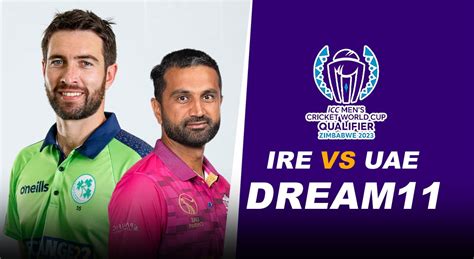 Ire Vs Uae Dream11 Check Out Ireland Vs United Arab Emirates Top