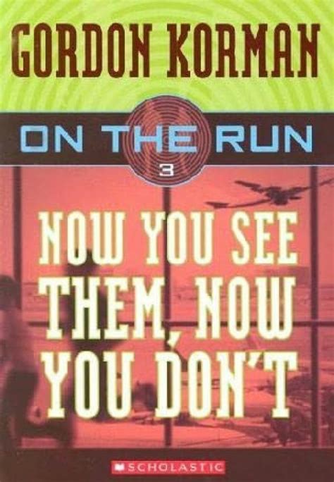 Now You See Them Now You Dont By Gordon Korman The Mad Reviewer