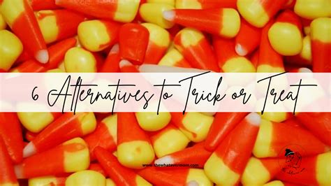 6 Easy Trick Or Treat Alternatives The Whatever Mom