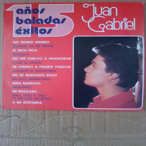 Juan gabriel 15 años 15 baladas 15 éxitos en México Ciudad De