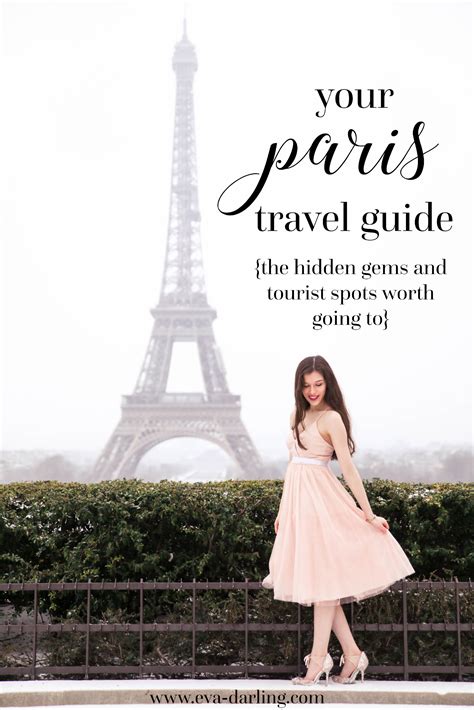 Paris Travel Guide The Small And Popular Spots You Need To Know Eva