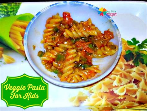 Vegetable Pasta Recipe for Kids - My Little Moppet