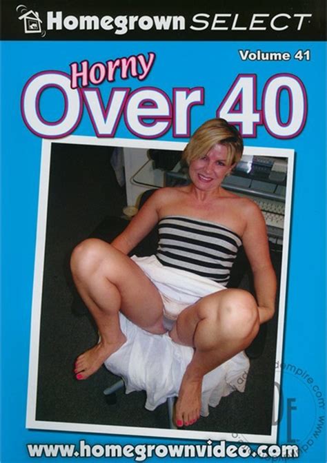 Horny Over 40 Vol 41 Homegrown Video Unlimited