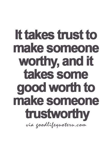 Trust Worth Trustworthy True Words Inspirational Words Choices