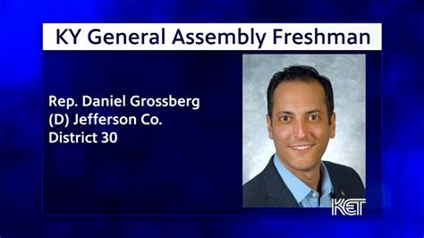 Rep Daniel Grossberg D Jefferson Co District 30 Kentucky Edition