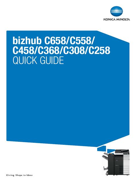 Konica minolta bizhubc658/c558/c458 specification & installation guide. bizhub-c658-c558-c458-c368-c308-c258_quick-guide_en_2-1-0.pdf | Device Driver | Computer Network ...