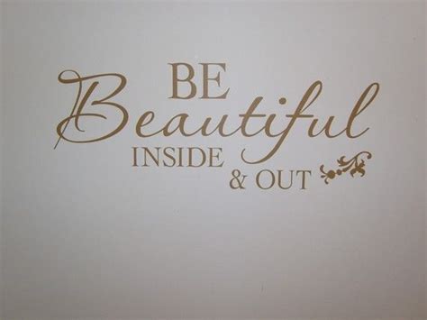 Be Beautiful Inside And Outbathroomvinyl By Jkvinyldesigns
