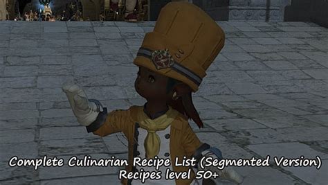 30m (duration can be extended to 60m by consuming multiple servings) FFXIV - Complete Culinarian Recipe List (Segmented Version ...