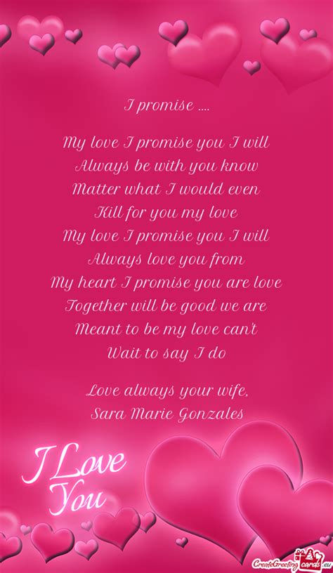 My Love I Promise You I Will Free Cards