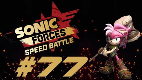 Sonic Forces Speed Battle 77 Thorn Rose YouTube