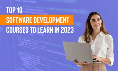 Top 10 Software Development Courses To Learn In 2023
