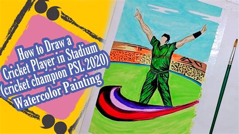 Psl 2022 How To Draw A Cricket Player In Stadium Cricket Champion