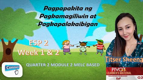 Grade 2 Esp2 Module 2 Week 1and2 Q2 Pagpapakita Ng Pagkamagiliwin At