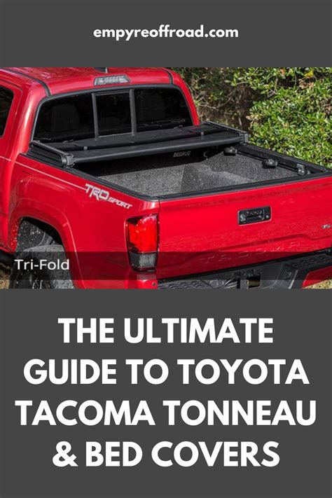 The Ultimate Guide To Toyota Tacoma Tonneau Bed Covers Artofit