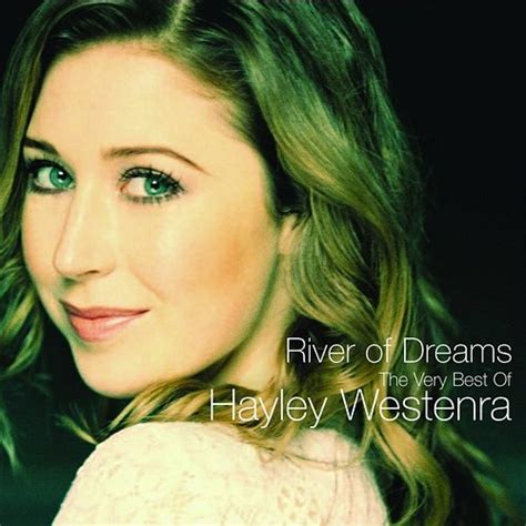 River Of Dreams The Very Best Of Hayley Westenra Hayley Westenra