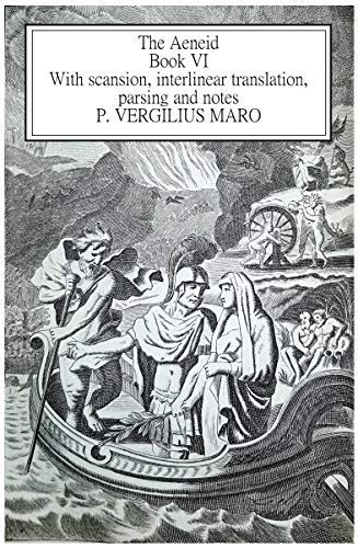 Amazon Aeneid Book 6 With Scansion Interlinear Translation Parsing