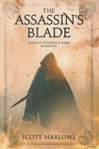 The Assassins Blade By Scott Marlowe Waterstones