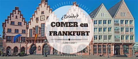 Maybe you would like to learn more about one of these? ¿Dónde Comer (Barato) en Frankfurt? Restaurantes en ...