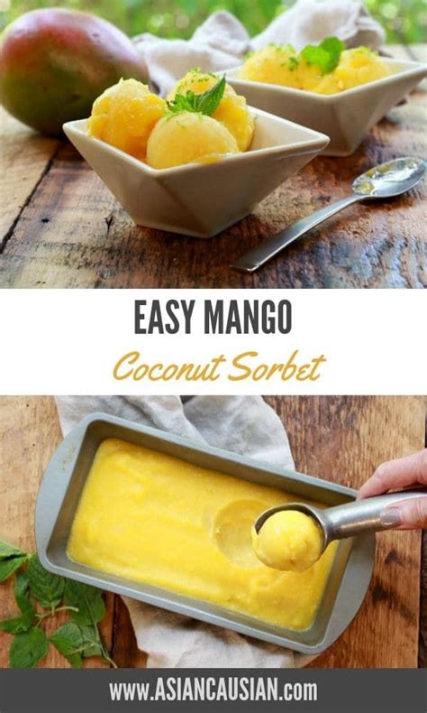 Super Easy Mango Coconut Sorbet Recipe Coconut Sorbet Healthy