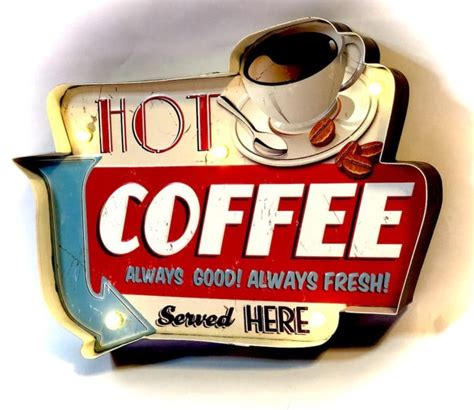 Vintage Coffee Sign For Coffee Shop Hot Coffee Always Good Always