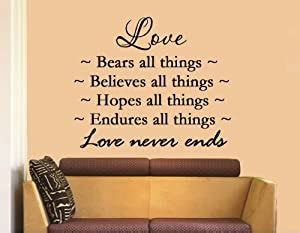 Amazon.com - Love Bears All Things Believes All Things Hopes All Things Endures All Things Decal ...